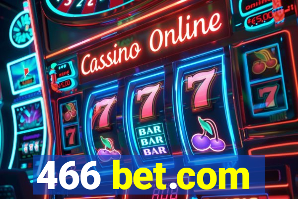 466 bet.com